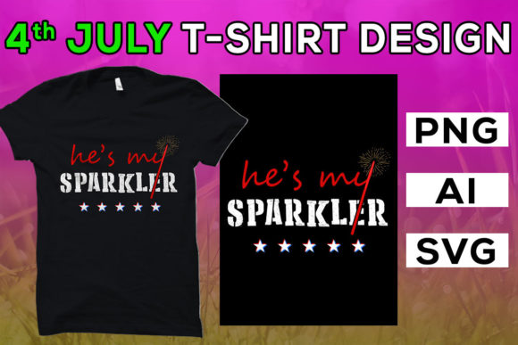 4th of July, He’s My Sparkler