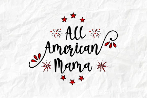 4th of July T-Shirt Designs: All American Mama Graphics