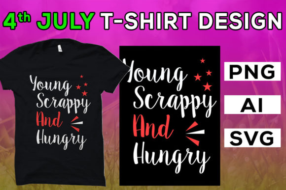 4th of July, Young Scrappy and Hungry Graphics