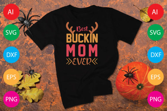 Best Buckin Mom Ever