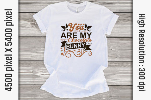 Easter Quotes SVG Graphics: You Are My Bunny T-Shirt Designs