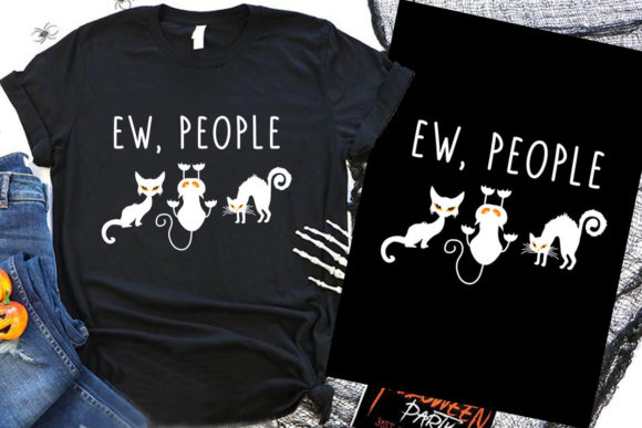 Ew, People Halloween Cat Graphics & T-Shirt Designs