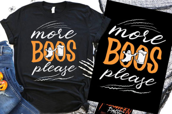 Halloween T-Shirt Designs: More Boos Please Graphics