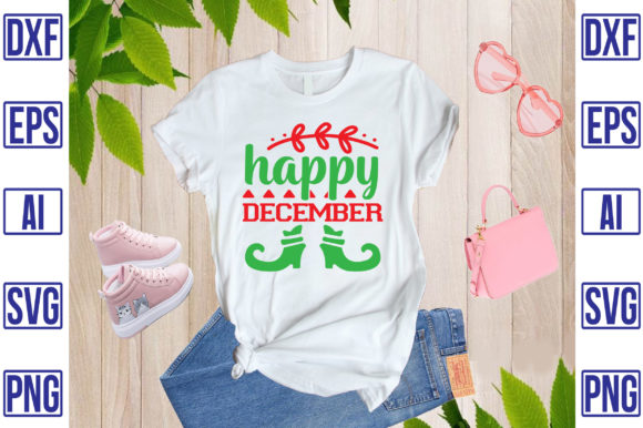 Happy December Graphics for T-Shirt Designs