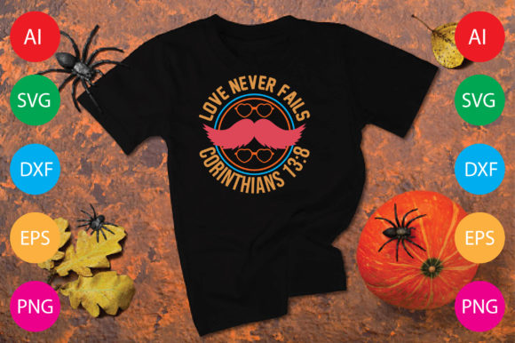 Love Never Fails Graphics: T-Shirt Designs with Brand Depth