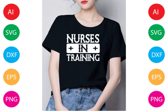 Nurses in Training Graphics for T-Shirt Designs