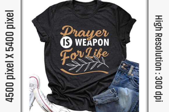Prayer Quotes SVG Graphics for T-Shirt Designs